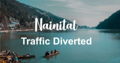 3 नवम्बर को हल्द्वानी से नैनीताल तथा हल्द्वानी से भीमताल मार्ग पर पूर्ण रूप से वर्जित